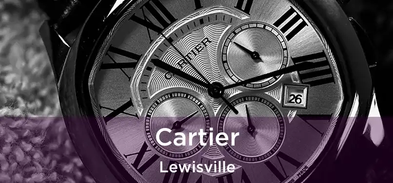 Cartier Lewisville