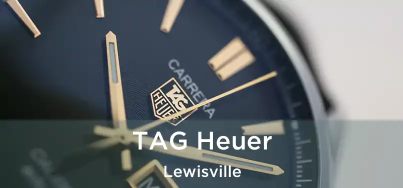 TAG Heuer Lewisville